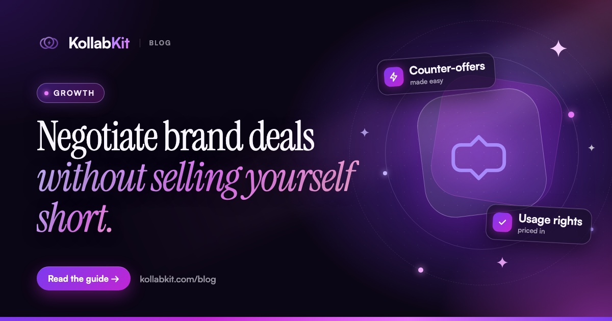 Negotiate brand deals without selling yourself short.