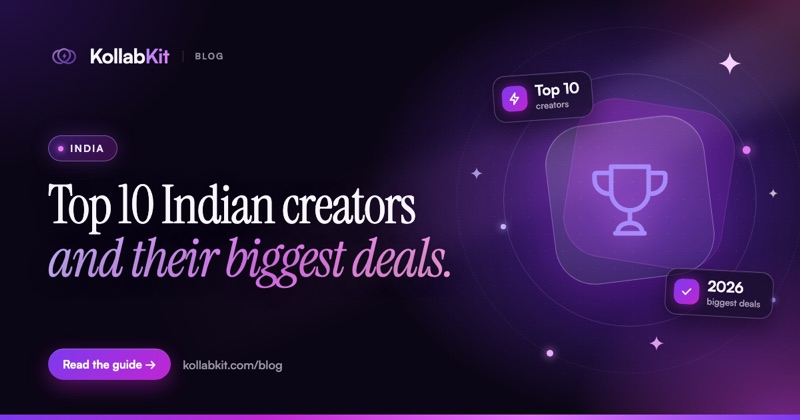 Top 10 Indian creators and their biggest deals.